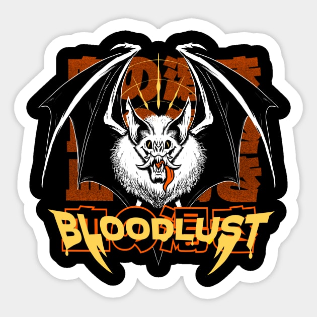 Bloodlust Sticker by juanotron